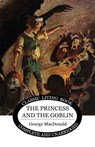 The Princess and the Goblin - George MacDonald - 9781925729450