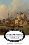 Our Island Story (B&W) - Henrietta Marshall - 9781925729740