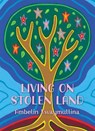 Living on Stolen Land - Ambelin Kwaymullina - 9781925936261
