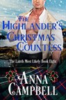 The Highlander’s Christmas Countess: The Lairds Most Likely Book 8 - Anna Campbell - 9781925980035