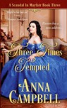Three Times Tempted - Anna Campbell - 9781925980226