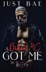 A Biker MC Got Me - BAE,  Just - 9781925988550