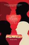 When Morning Comes - Arushi Raina - 9781926890142
