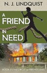 A Friend in Need - LINDQUIST,  N. J. - 9781927692066
