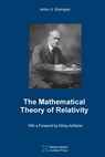 The Mathematical Theory of Relativity - Arthur S Eddington - 9781927763360