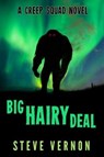 Big Hairy Deal (Tales From The Creep Squad, #2) - Steve Vernon - 9781927765289