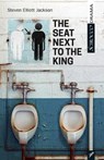 The Seat Next to the King - JACKSON,  Steven Elliott - 9781927922415