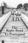 The Right Road to Pontypool - POCH-GOLDIN,  Alex - 9781927922453