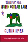 Stupid Cougar Laws - "Mark Paul" Sebar - 9781930246003