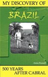 My Discovery of Brazil - Anna Russell - 9781931456531