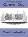 Carmen Dog - Carol Emshwiller - 9781931520089