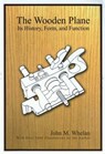 Wooden Plane - John M. Whelen - 9781931626675