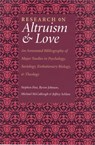 Research on Altruism & Love - Stephen Post - 9781932031324