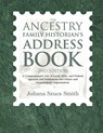 The Ancestry Family Historian's Address Book - Juliana Szucs Smith - 9781932167993