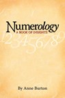 Numerology, A Book of Insights - Anne Burton - 9781933580456