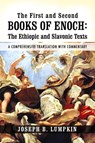 The First and Second Books of Enoch - Joseph B. Lumpkin - 9781933580531