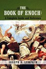 The Book of Enoch - Joseph B. Lumpkin - 9781933580920
