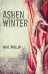 Ashen Winter - Mike Mullin - 9781933718842
