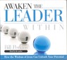 Awaken the Leader Within -  - 9781934384046