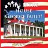 This Is The House George Built! A Kid's Guide To Mount Vernon - DYAN,  Penelope - 9781935118831