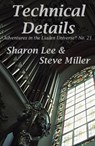 Technical Details - Sharon Lee ; Steve Miller - 9781935224990