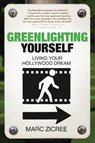 Greenlighting Yourself - ZICREE,  Marc Scott - 9781935247289