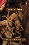 Graziano, M: Divine Farce - Michael S A Graziano - 9781935248040