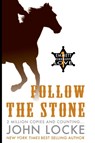 Follow the Stone - John Locke - 9781935670483