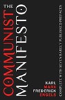 The Communist Manifesto: Complete With Seven Rarely Published Prefaces - Frederick Engels - 9781936594474