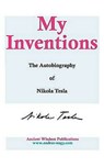 My Inventions - Nikola Tesla - 9781936690312