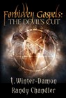 Forbidden Gospels: The Devil's Cut - T. Winter-Damon - 9781936964604