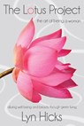 The Lotus Project - The Art of Being a Woman - Lyn Hicks - 9781936984145