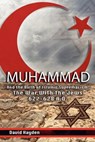 Muhammad and the Birth of Islamic Supremacism: The War with the Jews 622-628 A.D. - HAYDEN,  David - 9781937668976
