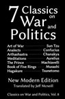 Seven Classics on War and Politics - TZU,  Sun ; Confucius ; Chanakya - 9781938412288