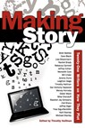 Making Story - Timothy Hallinan - 9781938436086