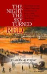 The Night the Sky Turned Red - Allan Levinsky - 9781938700255