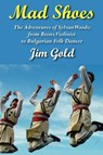 Mad Shoes - Jim Gold - 9781938812019