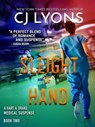 Sleight of Hand - CJ Lyons - 9781939038067