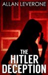 The Hitler Deception - LEVERONE,  Allan - 9781939398949