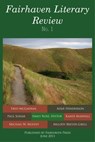 Fairhaven Literary Review No. 1 - Emily Rose - 9781939497123