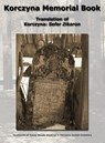 Korczyna Memorial Book - Translation of Korczyna - Morris Zucker ; Isaac Wasserstrom - 9781939561138