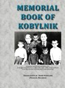 Memorial Book of Kobylnik (Narach, Belarus) - Yitzhak Siegelman - 9781939561848
