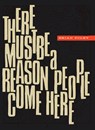 There Must Be a Reason People Come Here - Brian Foley - 9781939568441