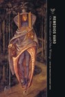 On Homo rodans and Other Writings - Remedios Varo - 9781939663917