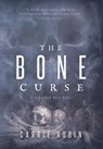 The Bone Curse - Carrie Rubin - 9781940419978