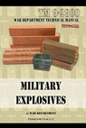 Military Explosives - War Department - 9781940453699