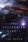 The Caledonian Gambit - Dan Moren - 9781940456850