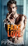 Real Fake Love - Pippa Grant - 9781940517865
