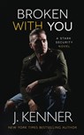 Broken With You - KENNER,  J - 9781940673905