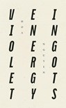 Violet Energy Ingots - NGUYEN,  Hoa - 9781940696355